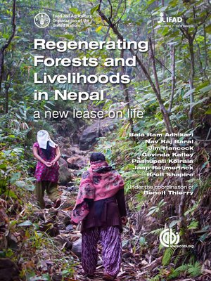 cover image of Regenerating Forests and Livelihoods in Nepal